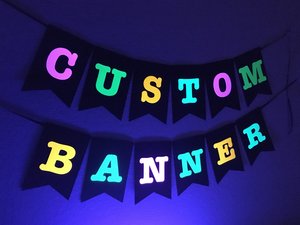 Large Neon Banner, Glow Party Banner, Personalized Banner, UV Reflective Decor, Black Light Banner, 80s Neon Party Banner, Fluorescent Decor