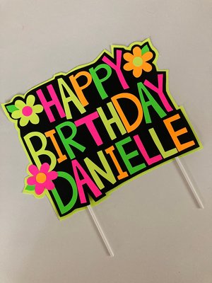 Neon Cake Topper, Girl Glow Party, Retro Birthday Cake, Glow Party Supplies, Personalized Cake Topper, 80s Birthday, Flower Cake Decor