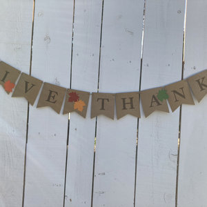 Thanksgiving Banner, Give Thanks Banner, Autumn Decor, Thanksgiving Decoration, Fireplace Mantel Decor, Fall Decoration, Food Table Backdrop