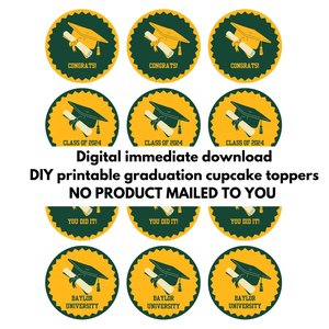 Printable Baylor University Graduation Cupcake Toppers, Digital DIY Graduation Decor, Green and Gold Graduation Party Cupcake Decorations