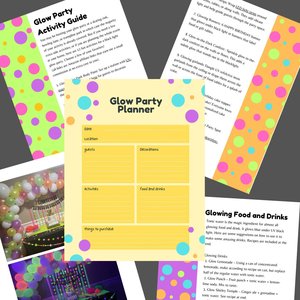 Glow Party Planning Guide: Blacklight Birthday Party Ideas (PDF Download